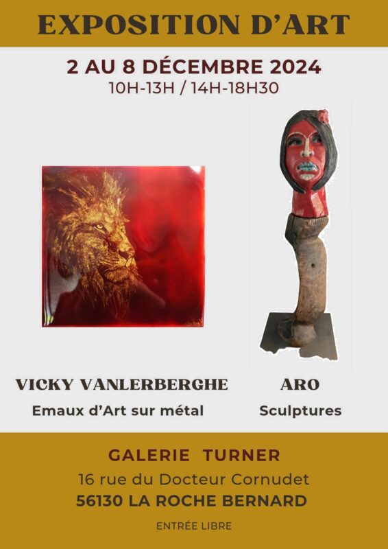 Exposition d'Art, Galerie Turner La Roche Bernard du 2 au 8 décembre 2024